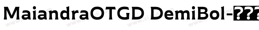 MaiandraOTGD DemiBol字体转换